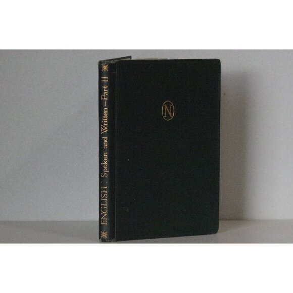 English: Spoken and Written Part II, Richard Wilson, Thomas Nelson & Sons, 1925 - Picture 1 of 7